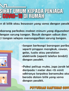 Nasihat Umum Kepada Penjaga Kes COVID-19 Di Rumah